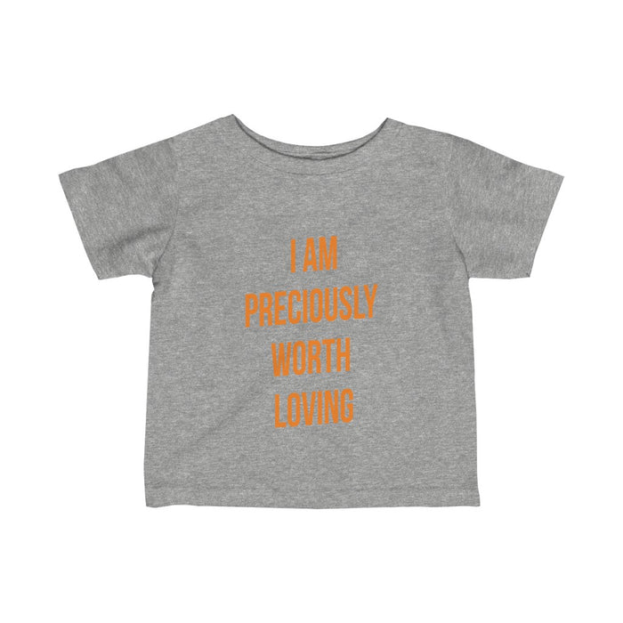 Preciously Worth Loving Infant Fine Jersey Tee