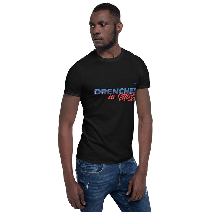 Drenched in Mercy Short-Sleeve Unisex T-Shirt