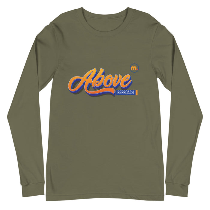 Above Reproach Unisex Long Sleeve Tee