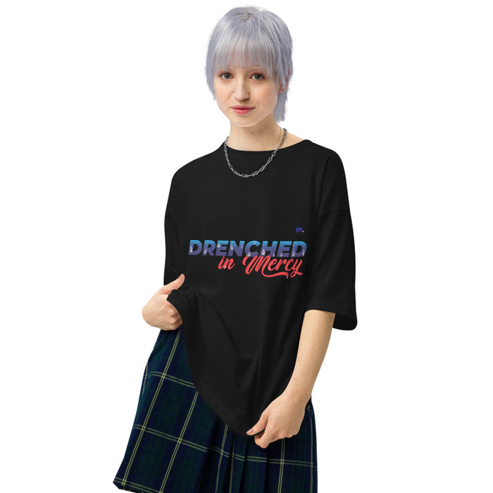 Drenched in Mercy Unisex Oversized T-shirt