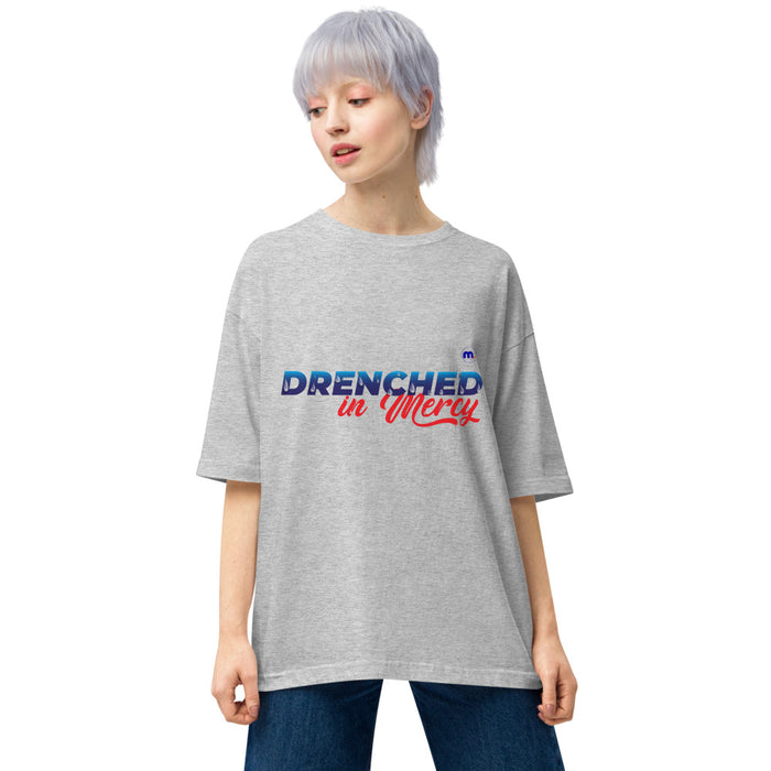 Drenched in Mercy Unisex Oversized T-shirt