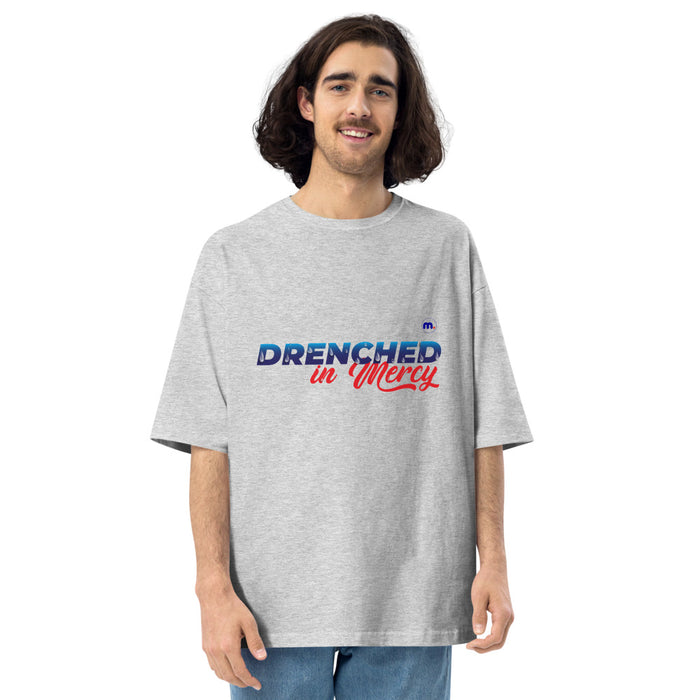 Drenched in Mercy Unisex Oversized T-shirt