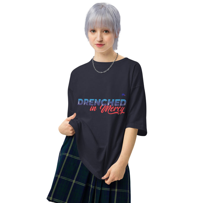 Drenched in Mercy Unisex Oversized T-shirt