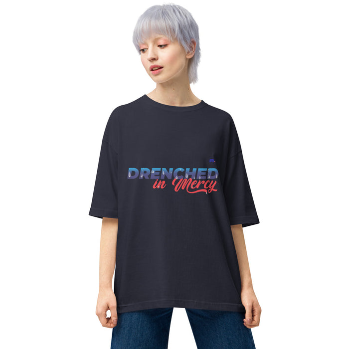 Drenched in Mercy Unisex Oversized T-shirt