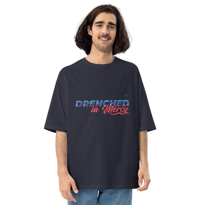 Drenched in Mercy Unisex Oversized T-shirt