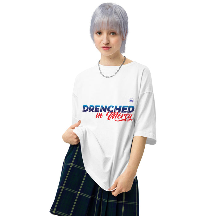 Drenched in Mercy Unisex Oversized T-shirt