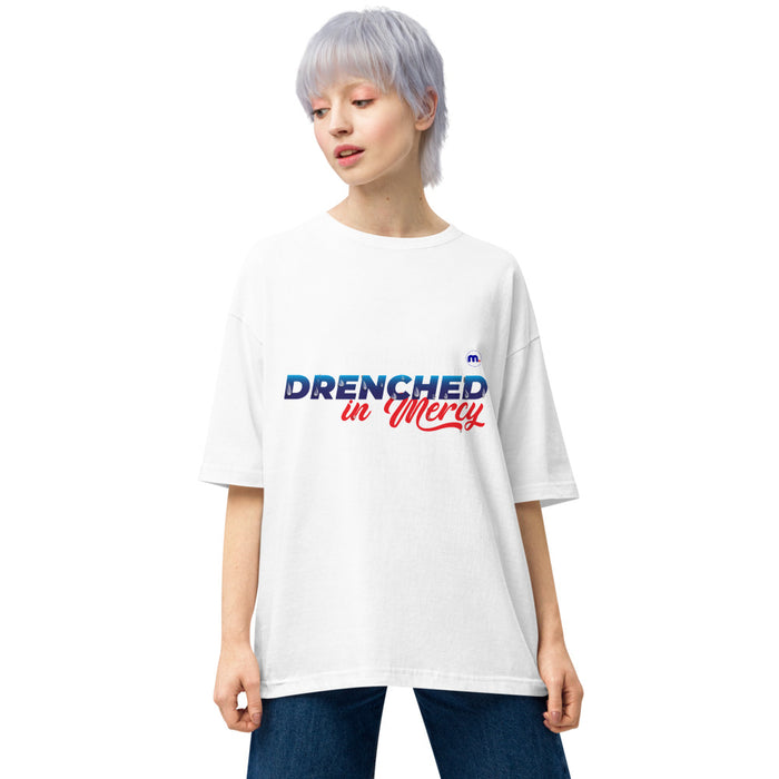 Drenched in Mercy Unisex Oversized T-shirt