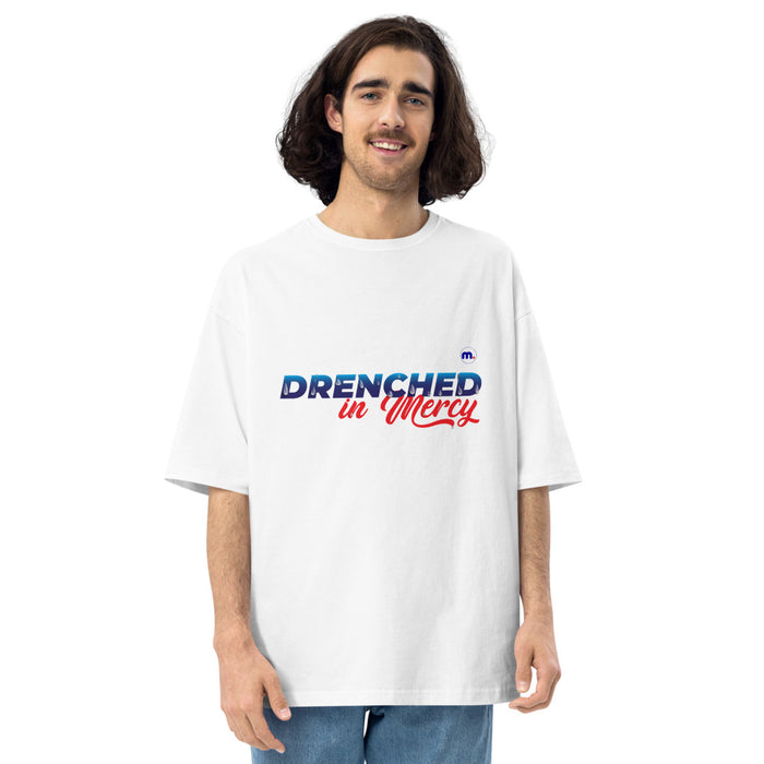 Drenched in Mercy Unisex Oversized T-shirt