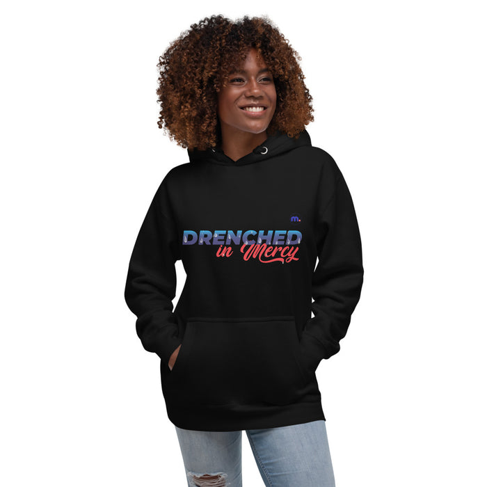 Drenched in Mercy Unisex Hoodie