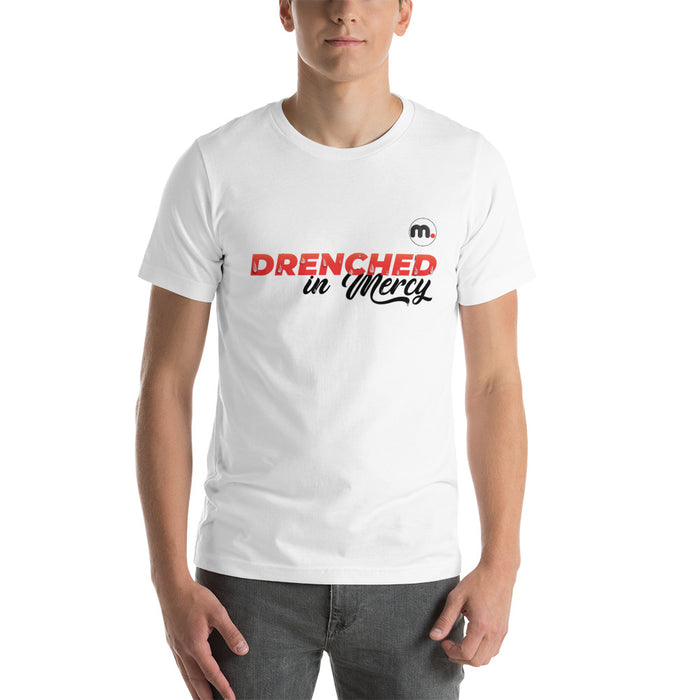 Drenched in Mercy Short-Sleeve Unisex T-Shirt