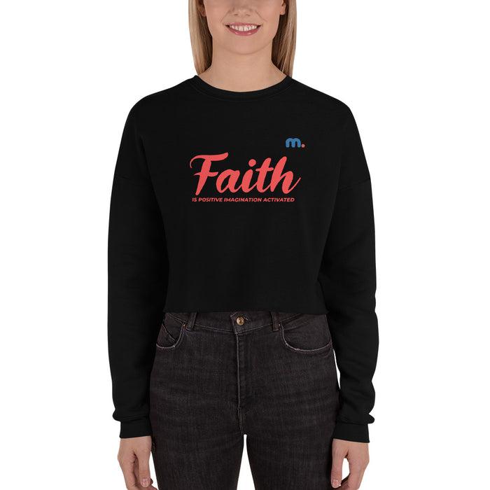 Faith is Positive Imagination Cropped Sweatshirt