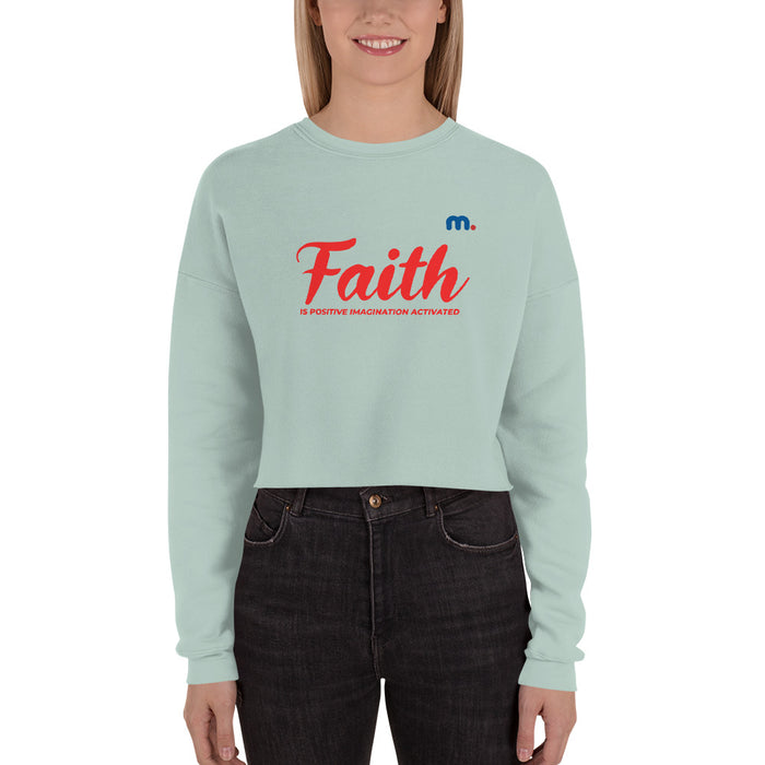 Faith is Positive Imagination Cropped Sweatshirt